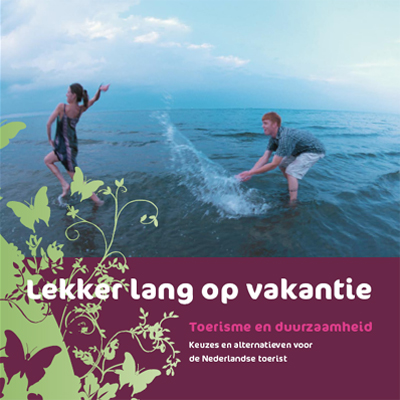 publication cover - Toerisme en Duurzaamheid; Lekker lang op vakantie