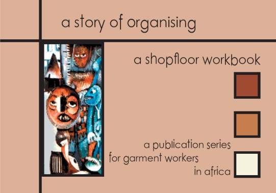 publication cover - Series for garment workers in Africa – A story of organising