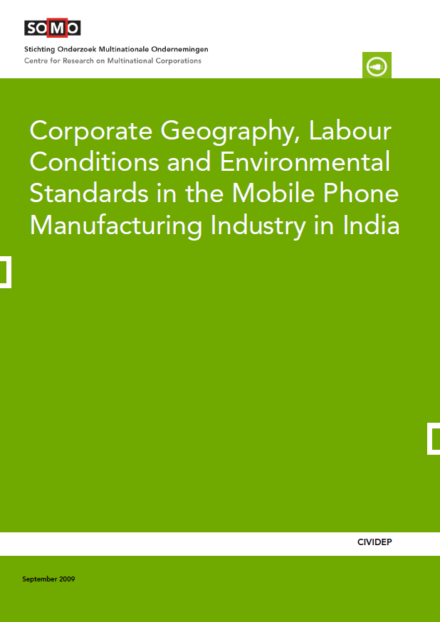 publication cover - Corporate Geography, Labour Conditions and Environmental Standards in the Mobile Phone Manufacturing Industry in India